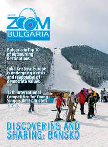 ISSUE 07/FREE  The official magazine of Radio Bulgaria Bulgaria in Top 10 of outsourcing