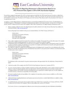 Procedures for Reporting Harassment or Discrimination Based on an ECU Protected Class Against a CSS or EPA Non-faculty Employee Protected class complaints brought against CSS or EPA non-faculty employees should follow th