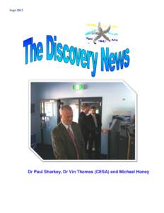 Sept[removed]Dr Paul Sharkey, Dr Vin Thomas (CESA) and Michael Honey Newsletter No. 3, 2012