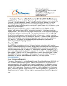 Technatomy Corporation 3877 Fairfax Ridge Rd. Fairfax, Va[removed]Phone: ([removed]Contact: News & Media Department [removed] www.technatomy.com