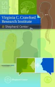 Virginia C. Crawford Research Institute @ Shepherd Center Annual Report 2013