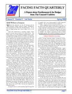 FACING FACTS QUARTERLY A Report about Entitlements & the Budget from The Concord Coalition Volume II · Number 2 · New Series Adrift Without a Compass