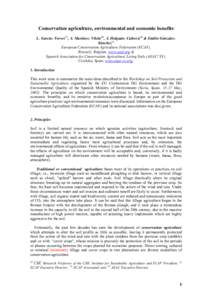 Conservation agriculture, environmental and economic benefits L. García- Torres(1), A. Martínez- Vilela(2), A. Holgado- Cabrera(3) & Emilio GónzalezSánchez(4) European Conservation Agriculture Federation (ECAF), Brus