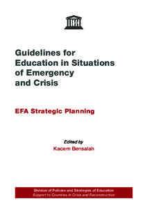 Guidelines for education in situations of emergency and crisis: EFA stategic planning; 2002