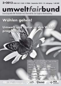 3•2013  ISSN[removed] · D 9866 · September 2013 · 21. Jahrgang · 1,60 EUR umweltfairbund Das Magazin für Verkehr und Umwelt in der Region Starkenburg