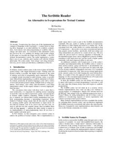 The Scribble Reader An Alternative to S-expressions for Textual Content Eli Barzilay Northeastern University 