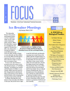 FALL 2008 • Volume 14/Number 3  FOCUS Newsletter of the Foster Family-based Treatment Association  Ice Breaker Meetings