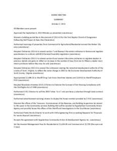 BOARD MEETING SUMMARY October 2, 2013 All Members were present Approved the September 4, 2013 Minutes as presented (unanimous) Waived a building permit fee in the amount of $for the First Baptist Church of Dungann