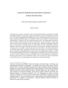 Cooperative Marketing Agreements Between Competitors: Evidence from Patent Pools Josh Lerner, Marcin Strojwas, and Jean Tirole*  April 27, 2003