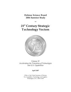 Defense Science Board 2006 Summer Study on 21st Century Strategic Technology Vectors