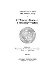 Government / Military / Under Secretary of Defense for Acquisition /  Technology and Logistics / Joint Capabilities Integration Development System / Manufacturing Readiness Level / Defense Science Board / Joint Requirements Oversight Council / Government procurement in the United States / Technology readiness level / Military acquisition / Military science / United States Department of Defense