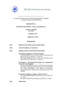 _________________________________________ 17th SESSION OF THE ACP-EU JOINT PARLIAMENTARY ASSEMBLY 4-9 APRIL, PRAGUE (CZECH REPUBLIC) WORKSHOP No. 3  ECOLOGICAL DAMAGE - visit to a contaminated site