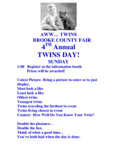 AWW… TWINS BROOKE COUNTY FAIR TH 4 Annual TWINS DAY!