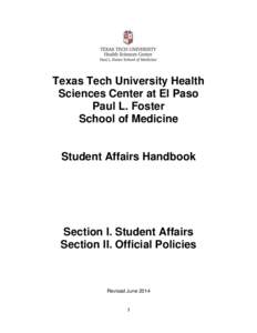 Texas Tech University Health Sciences Center at El Paso Paul L. Foster School of Medicine  Student Affairs Handbook