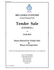 CDU/TS[removed]SRI LANKA CUSTOMS Central Disposal Unit  Tender Sale