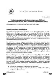 25. Februar[removed]Schlussfolgerungen zum Regionalstrategiepapier (RSP) und regionalen Richtprogramm (RRP) zum Pazifik im Rahmen des 10. EEF Ko-Berichterstatter: Samiu Vaipulu (Tonga) und Frank Engel