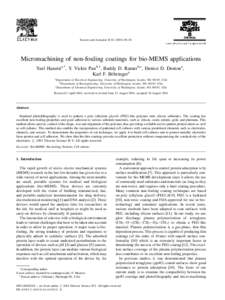 Sensors and Actuators B[removed]±54  Micromachining of non-fouling coatings for bio-MEMS applications Yael Haneina,*, Y. Vickie Panb,1, Buddy D. Ratnerb,c, Denice D. Dentona, Karl F. BoÈhringera a