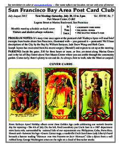 See newsletters in color at www.postcard.org — Our name reflects our location, not our only area of interest.  San Francisco Bay Area Post Card Club July-August 2012