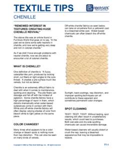 TEXTILE TIPS CHENILLE “RENEWED INTEREST IN TEXTURES CREATING HUGE CHENILLE REVIVAL” The above title was an article found in