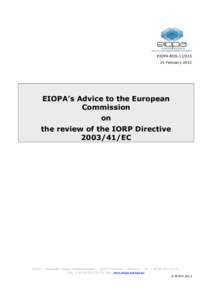 EIOPA-BOS[removed]February 2012 EIOPA’s Advice to the European Commission on