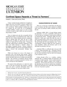 Confined Space Hazards a Threat to Farmers1 Howard J. Doss and Cornita Tilma2 Today’s modern farming methods have brought new dangers that arise from farmers entering confined areas where oxygen levels may be inadequat