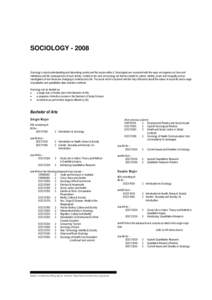 SOCIOLOGYSociology is about understanding and interpreting society and the people within it. Sociologists are concerned with the ways we organise our lives and institutions and the consequences of such activity.