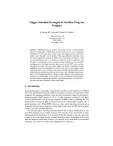 Trigger Selection Strategies to Stabilize Program Verifiers K. Rustan M. Leino and Clément Pit-Claudel 1  Microsoft Research