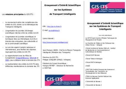 Groupement d’Intérêt Scientifique sur les Systèmes Les missions principales du GIS ITS : •