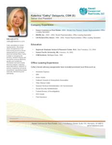 Katerina “Cathy” Delaporta, CSM (S) Senior Vice President Company Experience[removed]