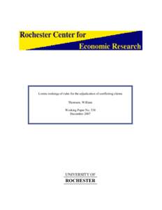 Lorenz rankings of rules for the adjudication of conflicting claims Thomson, William Working Paper No. 538 December[removed]UNIVERSITY OF