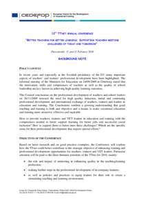 European Centre for the Development of Vocational Training 12TH TTNET ANNUAL CONFERENCE “BETTER TEACHING FOR BETTER LEARNING. SUPPORTING TEACHERS MEETING CHALLENGES OF TODAY AND TOMORROW”