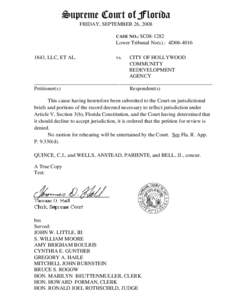 Supreme Court of Florida FRIDAY, SEPTEMBER 26, 2008 CASE NO.: SC08-1282 Lower Tribunal No(s).: 4D06[removed], LLC, ET AL.