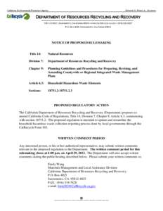 California Environmental Protection Agency  Edmund G. Brown Jr., Governor DEPARTMENT OF RESOURCES RECYCLING AND RECOVERY 1001 I STREET, SACRAMENTO, CALIFORNIA 95814 • WWW.CALRECYCLE.CA.GOV • ([removed]