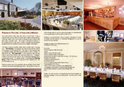 with exciting menus to suit your needs and budget, for entertainment we are equally happy to advise and book this for you. Set on the Historic Mid Links, the Links is a lovely hotel. It has a central location close to th