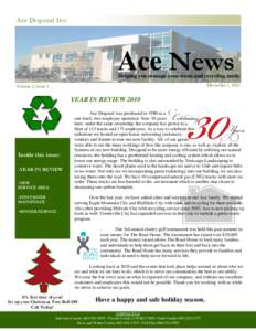 Ace Disposal Inc.  Ace News Helping you manage your waste and recycling needs December 1, 2010