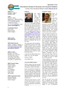 Newsletter of the  International Society for Business and Industrial Statistics A Section of the International Statistical Institute (http://isi.cbs.nl/) ISBIS-News Volume 3 – Issue 3