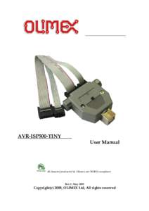 AVR-ISP500-TINY User Manual All boards produced by Olimex are ROHS compliant  Rev.C, May 2009