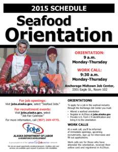 2015 SCHEDULE  Seafood Orientation Orientation:
