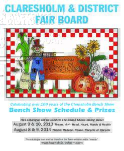 CLARESHOLM & DISTRICT FAIR BOARD Celebrating over 100 years of the Claresholm Bench Show  Bench Show Schedule & Prizes