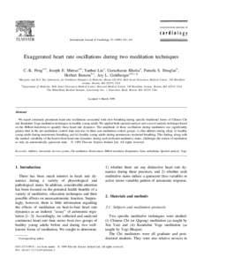 International Journal of Cardiology[removed]–107  Exaggerated heart rate oscillations during two meditation techniques C.-K. Peng a,b , Joseph E. Mietus a,b , Yanhui Liu a , Gurucharan Khalsa a , Pamela S. Douglas