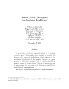 Almost Global Convergence to p-Dominant Equilibrium *  William H. Sandholm