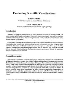 Evaluating Scientific Visualizations Robert Garfinkle Exhibit Developer at the Science Museum of Minnesota Vivian Johnson, Ph.D. . Science Coordinator, Physics Department, Augsburg College.