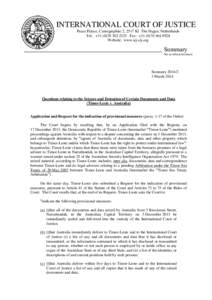 Indian Ocean / Political geography / International Court of Justice / Timor / Earth / East Timor and Indonesia Action Network / Outline of East Timor / Treaty on Certain Maritime Arrangements in the Timor Sea / Australia–Indonesia border / East Timor