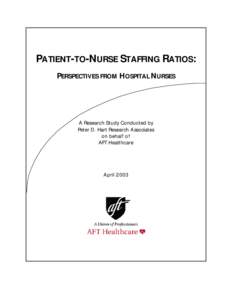Patient-to-Nurse Staffing Ratios: Perspectives from Hospital Nurses