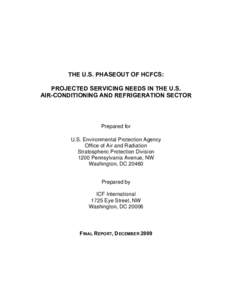 The U.S. Phaseout of HCFCs: Projected Servicing Needs in the U.S. Air-Conditioning and Refrigeration Sector
