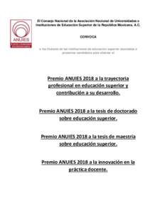 El Consejo Nacional de la Asociación Nacional de Universidades e Instituciones de Educación Superior de la República Mexicana, A.C. CONVOCA  a los titulares de las instituciones de educación superior asociadas a