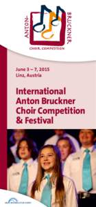 Anton Bruckner / Choir / Bruckner / Human voice / Kampin Laulu / The University of Louisville Cardinal Singers / Music / Musical groups / Vocal music