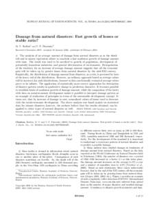 RUSSIAN JOURNAL OF EARTH SCIENCES, VOL. 10, ES1004, doi:2007ES000267, 2008  Damage from natural disasters: Fast growth of losses or stable ratio? M. V. Rodkin1 and V. F. Pisarenko2 Received 8 December 2007; accep