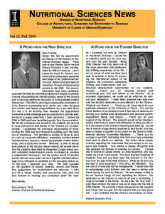 Nutritional Sciences News Division of Nutritional Sciences College of Agricultural, Consumer and Environmental Sciences University of Illinois at Urbana-Champaign  Vol 22, Fall 2009