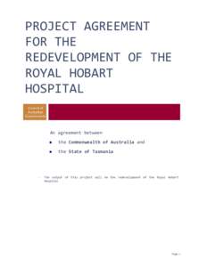 Project agreement for the redevelopment of the Royal Hobart Hospital
